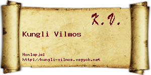 Kungli Vilmos névjegykártya